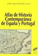 Portada del libro Atlas de historia contemporánea de España y Portugal