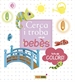 Portada del libro Cerca I Troba Amb Els Bebès - Tots Els Colors!