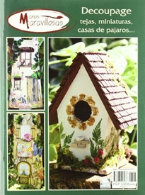 Portada del libro Decoupage Tejas Miniaturas Casas De Pajaros