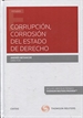 Portada del libro Corrupción, corrosión del estado de derecho (Papel + e-book)