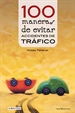 Portada del libro 100 maneras de evitar accidentes de tráfico