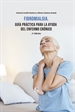 Portada del libro Fibromialgia.Guia Practica De Ayuda Para El Enfermo-2 Ed