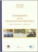 Portada del libro Determinantes de la práctica de actividad física: bases, fundamentos y aplicaciones