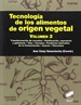 Portada del libro Tecnología de los alimentos de origen vegetal. Volumen II