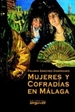 Portada del libro Mujeres Y Cofradías En Málaga