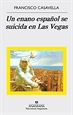 Portada del libro Un enano español se suicida en Las Vegas