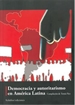 Portada del libro Democracia y autoritarismo en América Latina