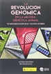 Portada del libro La Revolucion Genomica En La Mejora Genetica Animal