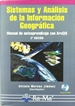 Portada del libro Sistemas y Análisis de la Información Geográfica. Manual de autoaprendizaje con ArcGIS. 2ª. Edición