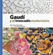 Portada del libro Gaudí y el trencadís modernista