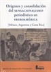 Portada del libro Orígenes y consolidación del sensacionalismo periodístico en Iberoamérica.