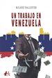 Portada del libro Un trabajo en Venezuela