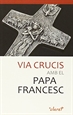 Portada del libro Via Crucis amb el papa Francesc