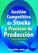 Portada del libro Gestión competitiva de stocks y procesos de producción