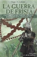 Portada del libro La Guerra de Frisia