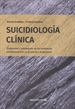 Portada del libro Suicidiología clínica