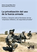Portada del libro La privatización del uso de la fuerza armada.