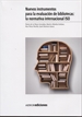 Portada del libro Nuevos instrumentos para la evaluación de bibliotecas: la normativa internacional ISO