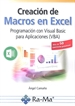 Portada del libro Creación de Macros en Excel Programación con Visual basic para Aplicaciones (VBA)