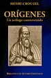Portada del libro Orígenes. Un teólogo controvertido