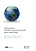 Portada del libro América Latina: sociedad, economía y seguridad en un mundo global