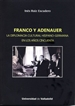 Portada del libro Franco Y Adenauer. La Diplomacia Cultural Hispano-Germana En Los Años Cincuenta