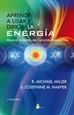 Portada del libro Aprende A Usar Y Dirigir La Energia