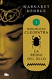 Portada del libro La Reina del Nilo (Memorias de Cleopatra 1)