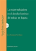 Portada del libro La mujer trabajadora en el derecho histórico del trabajo en España