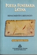 Portada del libro Poesía funeraria latina (Renacimiento Carolingio)