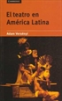 Portada del libro El teatro en América Latina