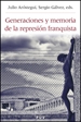 Portada del libro Generaciones y memoria de la represión franquista