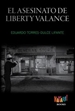 Portada del libro El asesinato de Liberty Valance