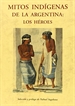 Portada del libro Mitos Indigenas De La Argentina
