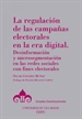 Portada del libro La regulación de las campañas electorales en la era digital