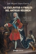 Portada del libro La esclavitud a finales del Antiguo Régimen. Madrid, 1701-1837
