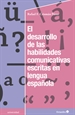 Portada del libro El desarrollo de las habilidades comunicativas escritas en lengua espa–ola