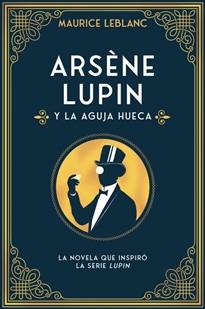 Portada del libro Arsène Lupin y la aguja hueca