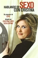 Portada del libro Hablando de sexo con Cristina: un programa de COPE dirigido por Cristina López Schilchting