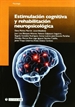 Portada del libro Estimulación cognitiva y rehabilitación neuropsicológica