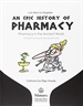 Portada del libro An epic history of pharmacy. Pharmacy in the Ancient World