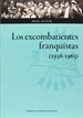 Portada del libro Los excombatientes franquistas (1936-1965)