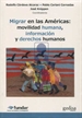 Portada del libro Migrar en las Américas: movilidad humana, información y derechos humanos