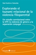 Portada del libro Explorando el tsunami relacional de la violencia filioparental