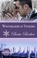 Portada del libro Winterliebe in Venedig: Eine Weihnachts-Love-Story