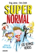 Portada del libro Supernormal 4 - Los últimos héroes