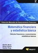 Portada del libro Matemática financiera y estadística básica: cálculos financieros y conocimientos estadísticos básicos