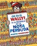 Portada del libro On és el Wally? A la recerca de la nota perduda (Colección ¿Dónde está Wally? 7)