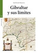 Portada del libro Gibraltar y sus límites