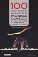 Portada del libro 100 cosas que tienes que saber de la música clásica